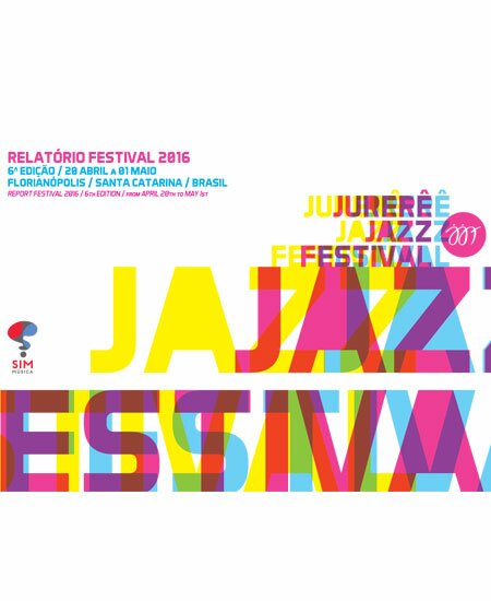 Edição Anterior do Jurerê Jazz Festival 2016